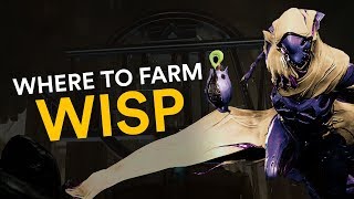 Where to farm Wisp Warframe [upl. by Natanhoj]