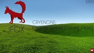 CRYENGINE Criando Grama Create Grass [upl. by Finnegan]