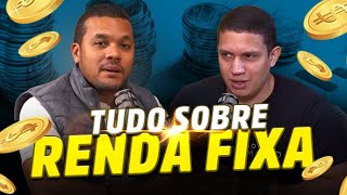 ProFad Cast 111  TUDO que você PRECISA SABER antes de investir em RENDA FIXA [upl. by Xineohp616]