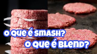 QUAL A DIFERENÇA DE BLEND E SMASH APRENDA AGORA NESSE VÍDEO [upl. by Zednanreh247]