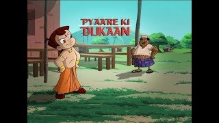 Chhota Bheem  Pyaare Ki Dukaan [upl. by Nepean35]