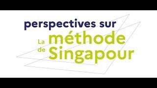 Perspectives sur la méthode de Singapour  2ème épisode  Diffusion du 270324 [upl. by Algy]