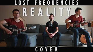 Lost Frequencies  Reality Cover [upl. by Ocsinarf]