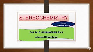 Stereochemistry  PART1 FUNDAMENTAL ASPECTS  TAMIL EXPLANATION [upl. by Aidul]