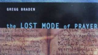 Gregg Braden  The Lost Mode of Prayer  10 [upl. by Latreese836]