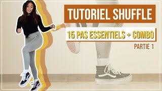 TUTORIEL SHUFFLE l 15 pas essentiels  Combo Partie 1 [upl. by Amhser456]