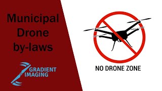 Municipal Drone Bylaws [upl. by Aicilegna]