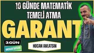 10 Günde Matematik Temeli Atma Garanti Kampı  3 Gün  Hocan Anlatsın [upl. by Eejan260]