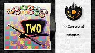 Mr Zamalend  Mthakathi  Official Audio [upl. by Llednar574]