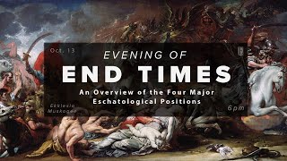 An Overview of Eschatology LIVE [upl. by Busey]