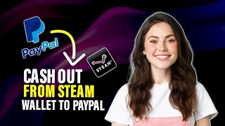 How to cash out from steam wallet to PayPal Full Guide [upl. by Supen]