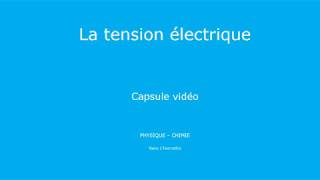 La tension électrique capsule video [upl. by Aihsilef]