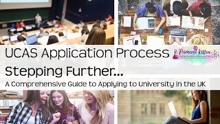 The UCAS Application Process Stepping Further 7 [upl. by Shurlocke]