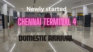 Newly started Chennai Terminal 4 arrivals  Domestic Arrivals Complete Walk [upl. by Ajnek]