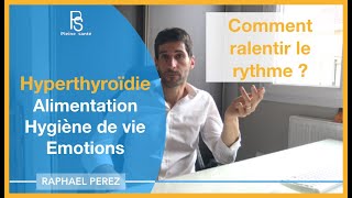 Hyperthyroïdie alimentation hygiène de vie symbolique émotionnelle [upl. by Almap]