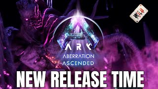 ARK Aberration Launch DELAY  New Release Time Confirmed [upl. by Aken]