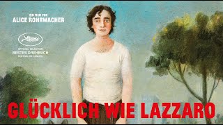 Glücklich wie Lazzaro Offizieller Trailer deutsch – Lazzaro felice [upl. by Ahsemrac56]