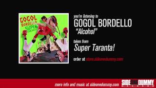 Gogol Bordello  Alcohol Official Audio [upl. by Norak559]