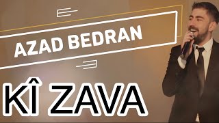 Azad Bedran  Ki Zava [upl. by Aratnahs958]