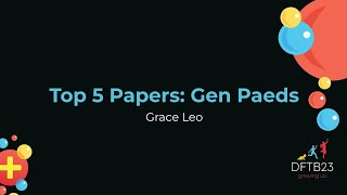 Top 5 Papers Gen Paeds [upl. by Naimed]