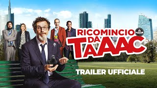 Ricomincio Da Taaac  Trailer Ufficiale  Dal 26 settembre [upl. by Meridel]