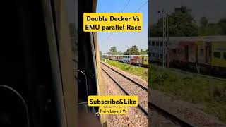 Double Decker Vs EMU parallel Race🔥 shorts [upl. by Nitneuq788]