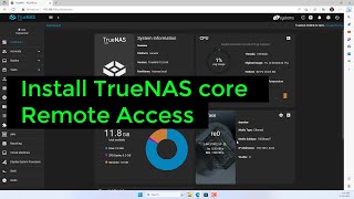 Step by step to build TrueNAS core and remote access [upl. by Neu]