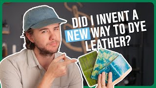 Have I DISCOVERED a NEW Way to DYE LEATHER  Leather Dyeing Hack [upl. by Larisa]