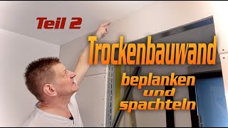 Trockenbauwand Beplanken und spachteln  DHTrockenbau [upl. by Langan]