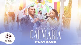 Jessé Aguiar e Pr Mazinho  Calmaria Playback com Letra [upl. by Fatimah529]