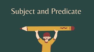 Subject and predicate [upl. by Combs]