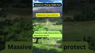 attack on titan 🔥 Walls fact shorts trend trending viralvideo anime [upl. by Llatsyrk]