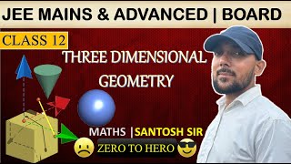 Board 2025 3D Geometry  Three Dimensional Geometry  part 2  Class 12  JEE  Santosh Sir Maths [upl. by Irihs16]