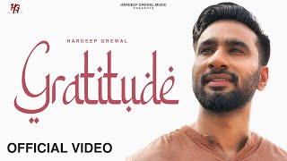 Gratitude Official Video  Hardeep Grewal  R Guru  EP Positive Vibes  New Punjabi Songs 2023 [upl. by Taylor927]