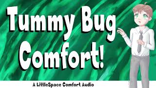 Tummy Bug Comfort  A LittleSpace Roleplay Audio [upl. by Zeus]