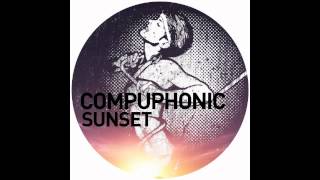 Compuphonic  Sunset DJ T Remix [upl. by Nalek966]