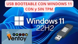 CREAR UNA USB MULTIBOOT CON VENTOY 1095 COMPATIBLE CON WINDOWS 11 CON Y SIN TPM [upl. by Dorette]