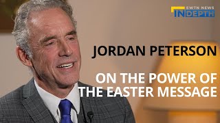 Jordan Peterson on the Power of the Easter Message [upl. by Aneral]