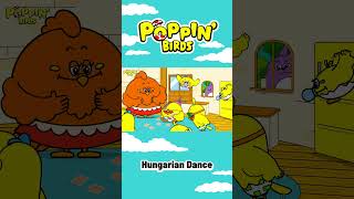 Hungarian Dance No5（Classical music for kids） POPPIN‘BIRDS nurseryrhymes children music [upl. by Edd290]