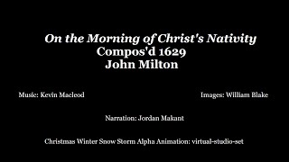 quotOn the Morning of Christs Nativityquot by John Milton  Audio Recording [upl. by Ylliw]