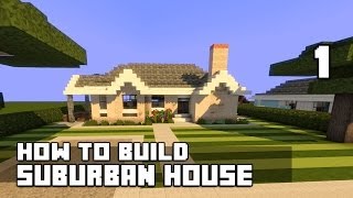 Minecraft Lets Build  Suburban House [upl. by Fryd]