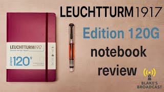 Leuchtturm1917 120g Edition Notebook Review [upl. by Anerehs]