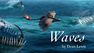 HTTYD  Waves  music video [upl. by Nalor]