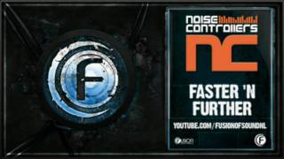 Noisecontrollers Faster n Further [upl. by Edualcnaej]