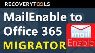 Migration from MailEnable to Office 365 or Exchange Online Tutorial [upl. by Ailed]