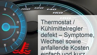 Thermostat defekt  Kosten » Symptome » Reparatur [upl. by Joachima355]