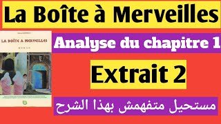 Chapitre 1 la Boîte à Merveilles 1bacextrait 2lecture et analyseexamen régional français 1bac [upl. by Nirak828]