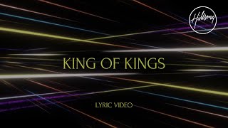 King of Kings Lyric Video  Hillsong Worship [upl. by Tim819]