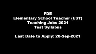 FDE EST Syllabus  Elementary School Teacher Test Syllabus 2021  FDE Teaching Jobs 2021 [upl. by Darby750]