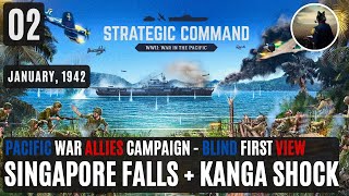 Strategic Command WW2 – War in the Pacific – Allies 02 Singapore Falls English Blind LP [upl. by Bannister50]